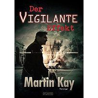 Der Vigilante-Effekt Der Vigilante-Effekt