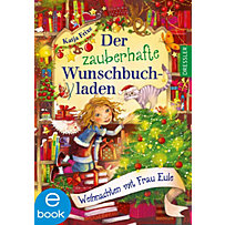 Der zauberhafte Wunschbuchladen: Der zauberhafte Wunschbuchladen 5 Der zauberhafte Wunschbuchladen: Der zauberhafte Wunschbuchladen 5