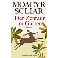Der Zentaur im Garten Der Zentaur im Garten