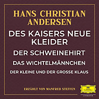 Des Kaisers neue Kleider / Der Schweinehirt / Das Wichtelmännchen / Der kleine und große Klaus Des Kaisers neue Kleider / Der Schweinehirt / Das Wichtelmännchen / Der kleine und große Klaus