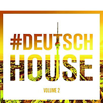 Deutsch House Vol. 2 Deutsch House Vol. 2