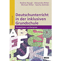 Deutschunterricht in der inklusiven Grundschule Deutschunterricht in der inklusiven Grundschule