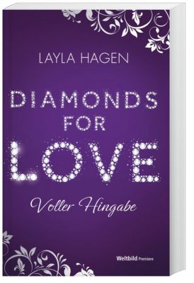 Diamonds For Love - Voller Hingabe, Layla Hagen