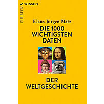 Die 1000 wichtigsten Daten der Weltgeschichte Die 1000 wichtigsten Daten der Weltgeschichte