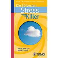 Die 50 besten Stresskiller Die 50 besten Stresskiller