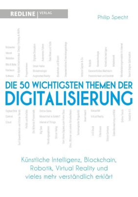 Die 50 wichtigsten Themen der Digitalisierung - Philip Specht | 
