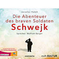 Die Abenteuer des braven Soldaten Schwejk, 8 Audio-CDs Die Abenteuer des braven Soldaten Schwejk, 8 Audio-CDs