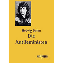Die Antifeministen Die Antifeministen