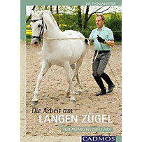 Die Arbeit am Langen Zügel Die Arbeit am Langen Zügel
