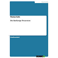 Die Barfüssige Prozession Die Barfüssige Prozession