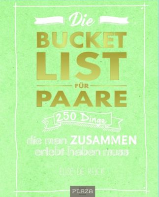 Die Bucket List für Paare - Elise de Rijck | 