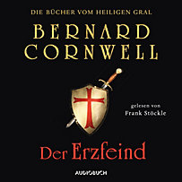 Die Bücher vom heiligen Gral: Der Erzfeind (ungekürzt) Die Bücher vom heiligen Gral: Der Erzfeind (ungekürzt)
