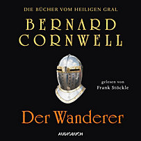 Die Bücher vom heiligen Gral: Der Wanderer (ungekürzt) Die Bücher vom heiligen Gral: Der Wanderer (ungekürzt)