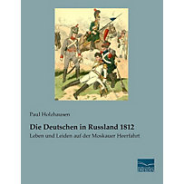Die Deutschen in Russland 1812 Die Deutschen in Russland 1812