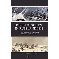 Die Deutschen in Russland 1812 Die Deutschen in Russland 1812
