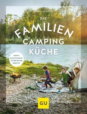 Die Familien-Campingküche - Sonja Stötzel | 