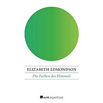 Die Farben des Himmels Die Farben des Himmels