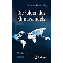 Die Folgen des Klimawandels Die Folgen des Klimawandels