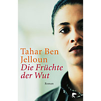 Die Früchte der Wut Die Früchte der Wut