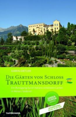 Die Gärten von Schloss Trauttmansdorff Buch