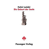 Die Geburt der Seele Die Geburt der Seele