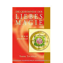 Die Geheimnisse der Liebesmagie Die Geheimnisse der Liebesmagie