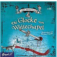 Die Glocke von Whitechapel, 4 Audio-CDs Die Glocke von Whitechapel, 4 Audio-CDs