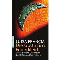 Die Göttin im Federkleid Die Göttin im Federkleid