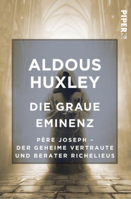 Die Graue Eminenz - Aldous Huxley | 