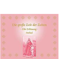 Die grosse Zeit der Zeiten Die grosse Zeit der Zeiten