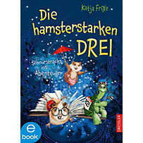 Die hamsterstarken Drei: Die hamsterstarken Drei 1 Die hamsterstarken Drei: Die hamsterstarken Drei 1