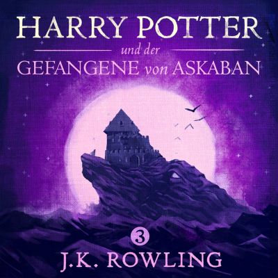 Die Harry-Potter-Buchreihe: Harry Potter und der Gefangene von Askaban