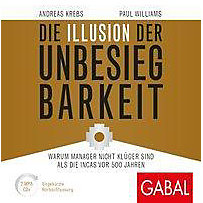 Die Illusion der Unbesiegbarkeit, 2 Audio-CDs, MP3 Format Die Illusion der Unbesiegbarkeit, 2 Audio-CDs, MP3 Format