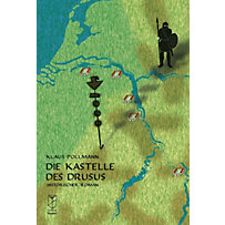Die Kastelle des Drusus Die Kastelle des Drusus