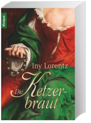 Die Ketzerbraut - Iny Lorentz | 