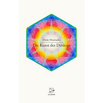 Die Kunst des Denkens Die Kunst des Denkens