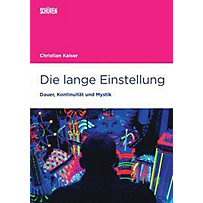 Die lange Einstellung Die lange Einstellung