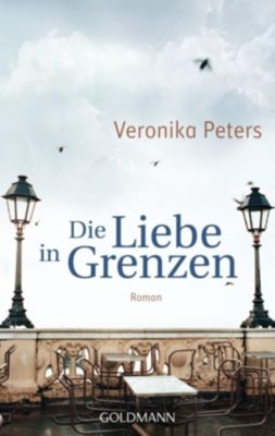 Die Liebe in Grenzen - Veronika Peters | 