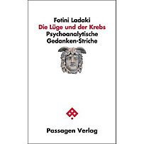 Die Lüge und der Krebs Die Lüge und der Krebs
