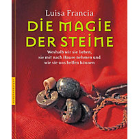 Die Magie der Steine Die Magie der Steine