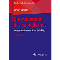 Die Modernität des Kapitalismus Die Modernität des Kapitalismus