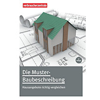 Die Muster-Baubeschreibung Die Muster-Baubeschreibung