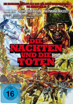 Die Nackten Und Die Toten Die Nackten Und Die Toten