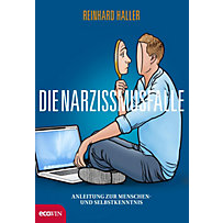 Die Narzissmusfalle Die Narzissmusfalle