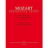 Die Notenbücher der Geschwister Mozart / The Music Books of Mozart and His Sister Die Notenbücher der Geschwister Mozart / The Music Books of Mozart and His Sister