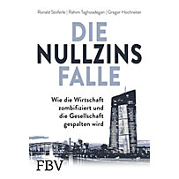 Die Nullzinsfalle Die Nullzinsfalle