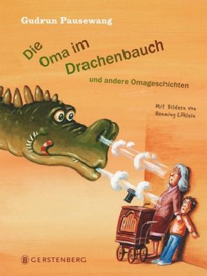 Die Oma Im Drachenbauch Buch Versandkostenfrei Bei Weltbild De