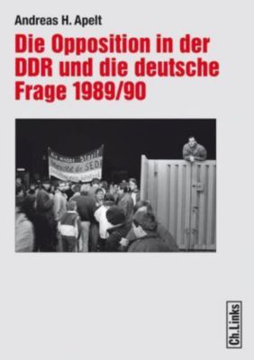 Die Opposition In Der DDR Und Die Deutsche Frage 1989 90 | Weltbild.ch