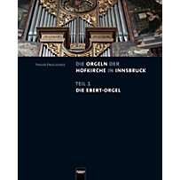 Die Orgeln der Hofkirche in Innsbruck, m. 2 Audio-CDs Die Orgeln der Hofkirche in Innsbruck, m. 2 Audio-CDs