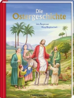 Die Ostergeschichte Buch Jetzt Bei Weltbildde Online Bestellen - 